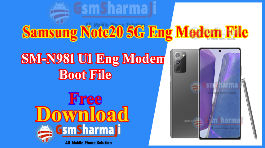 Samsung Note20 5G (SM-N981) U1  ENG Modem File Firmware Free Download