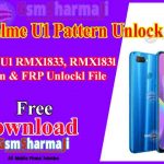 Realme U1 (RMX1833 RMX1831) Pattern & FRP Unlock File Free SP Flash Tool