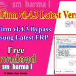 SamFirm V1.4.3 Latest Version Download| Bypass Samsung Latest FRP
