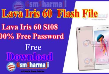 Lava Iris 60 Flash File Without Password Hang On Logo Fix S108