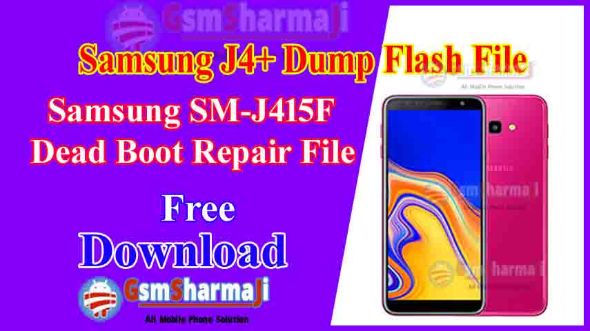 Samsung J4+ SM-J415F Dump File Free Download