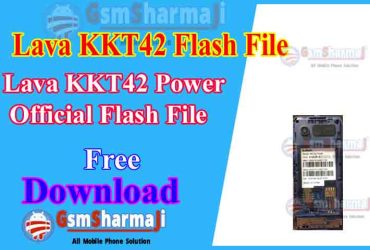 Lava KKT42 Power Flash File