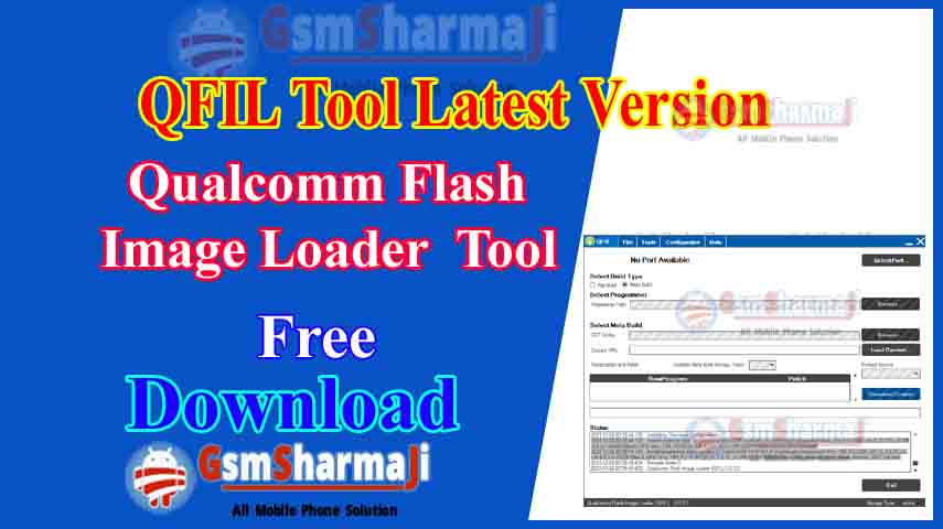 QFIL Tool Qualcomm Flash Image Loader Latest Version Download