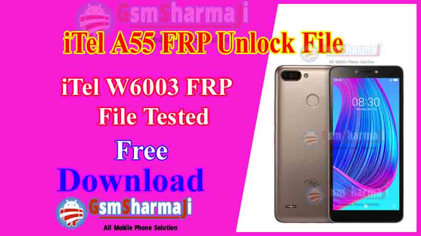 iTel A55 W6003 FRP Unlock File Tested