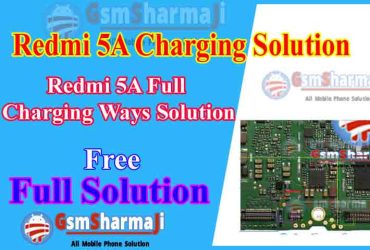 Redmi 5A Full Charging Problem Solution