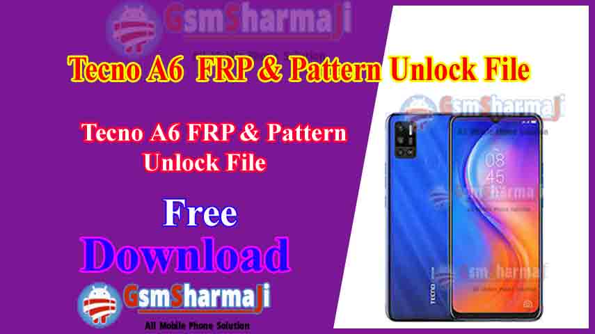 Tecno A6 Pattern & FRP Unlock By SP Flash Tool One Click