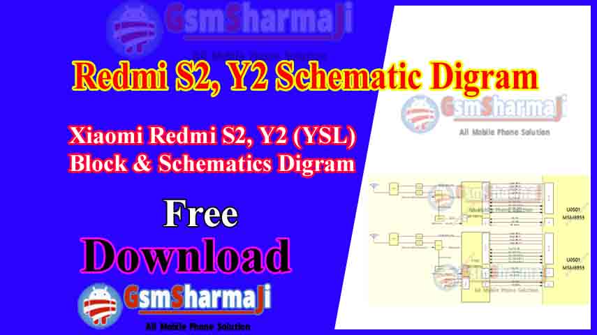 Xiaomi Redmi S2, Y2 (YSL) Schematic Diagram Free Download