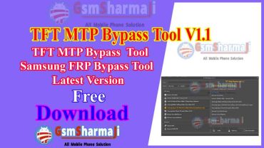 TFT MTP Bypass Tool Latest Version/ Samsung FRP Bypass Tool