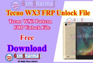 Tecno WX3 FRP & Unlock File Download