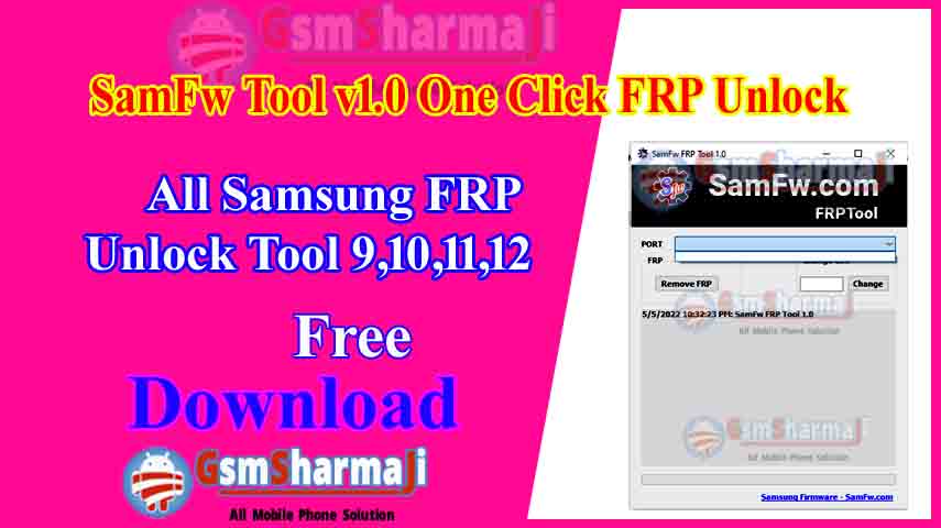 SamFw Tool v1.0 One Click FRP Unlock Tool Free Download
