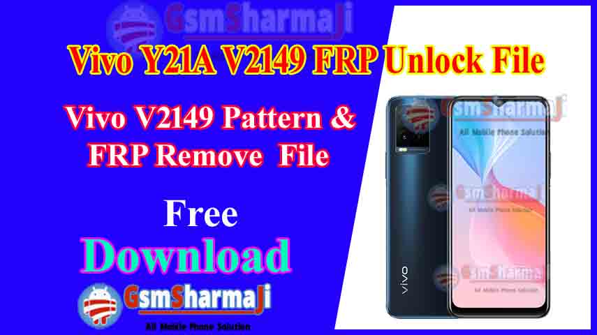 Vivo Y21A V2149 Screen Lock & FRP Remove File Tested
