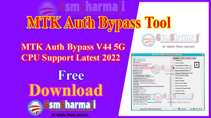 MTK Auth Bypass Tool v44 5G CPU Support Latest 2022