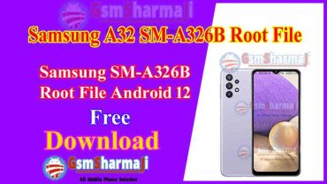 Samsung Galaxy A32 5G SM-A326B Root File Android 12 Free Download