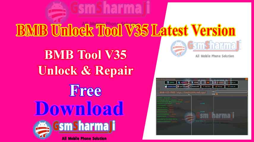 Download BMB Unlock Tool V35 Latest Version Free 