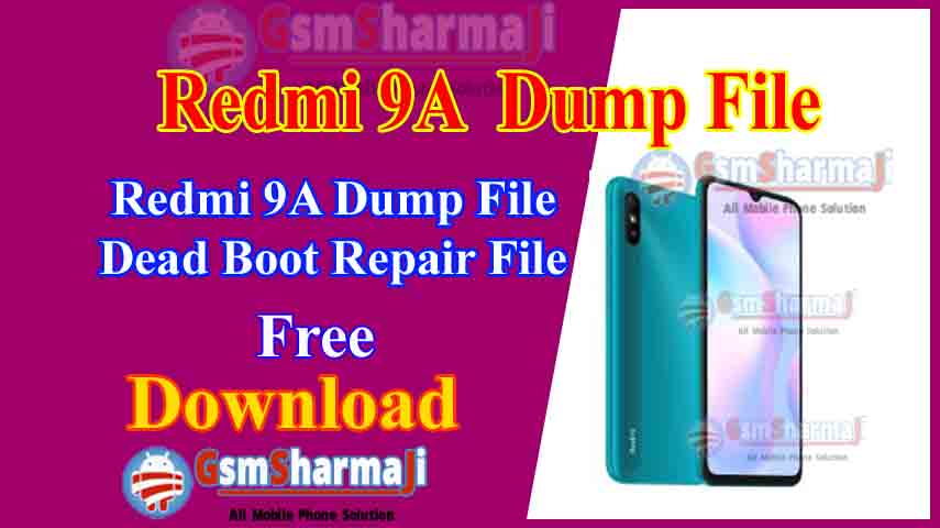 Redmi 9A Dump File Tested Free Download 