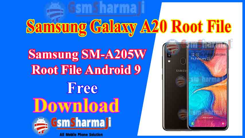 Samsung Galaxy A20 SM-A205W Root File Android 9 Free Download