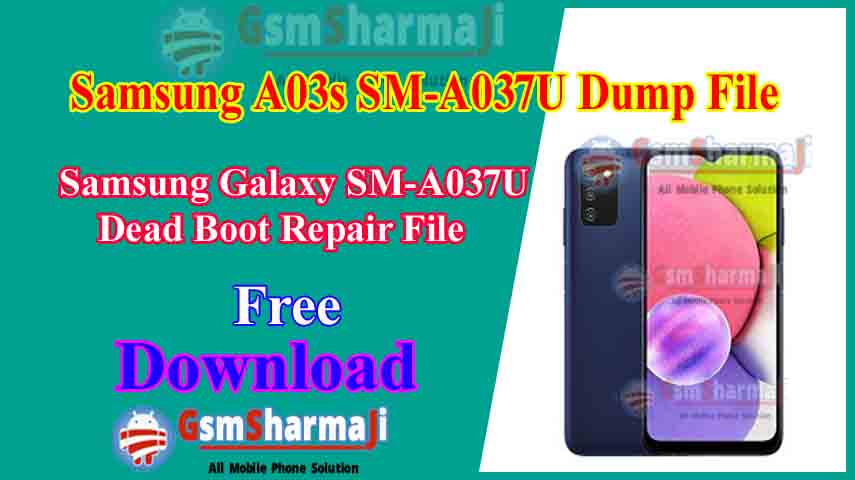 Samsung Galaxy A03s SM-A037U Dump File Free Download