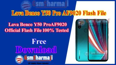 Lava Y50 Pro Benco AF9020 Flash File Official Firmware 100% Tested