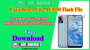 Lava V62 Benco AE9150 Flash File Official Firmware 100% Tested