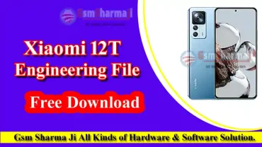Xiaomi 12T Engineering File Free Download